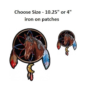 May include: Two iron-on patches featuring a brown horse inside a dreamcatcher with feathers and a crescent moon. Choose Size - 10.25" or 4" iron on patches.