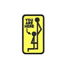 YOU ARE HERE 2.25" x 4" Funny iron on patch (1272) (B37)