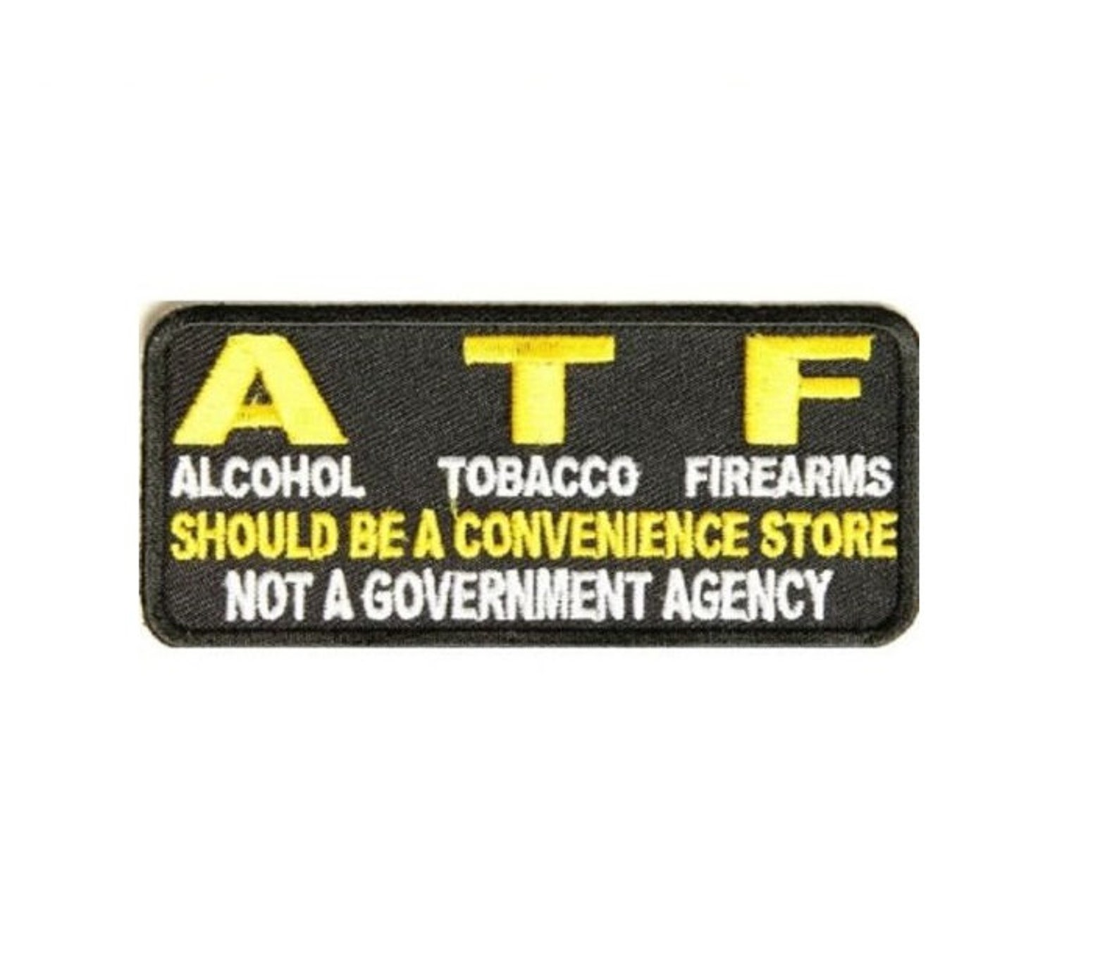 ATF Should Be a Convenience Store Not a Government Agency 4