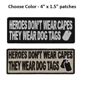 Choose Color HEROES Don&#39;t Wear Capes 4&quot; x 1.5&quot; iron on patch (#28) Veteran Biker