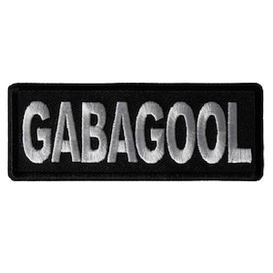 May include: Black embroidered patch with the word "GABAGOOL" in white lettering.