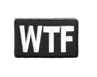 WTF 2.5" x 1.5" iron on patch (1538) What The F*ck (G38)