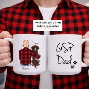 German Shorthaired Pointer Mug, German Shorthaired Pointer Lover Mug, Gift For Dog Lover, Custom Dog Mug, GSP Dad Mug, GSP Mom Mug