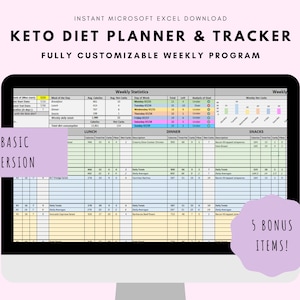 May include: A computer screen displaying a keto diet planner and tracker spreadsheet. The spreadsheet is divided into sections for weekly statistics, lunch, dinner, and snacks. The spreadsheet is fully customisable and includes a basic version and 5 bonus items.