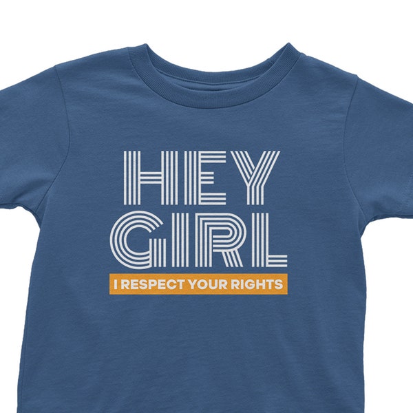 Hey Girl Toddler Shirt | Boys Feminist Shirt | Feminist Boys | Kids Feminist Shirt  | Feminism Kid Clothes | Tiny Feminist Shirt for Boys
