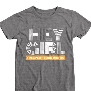 Hey Girl Youth Shirt | Boys Feminist Shirt | Feminist Boys | Kids Feminist Shirt  | Feminist Kid Clothes | Funny