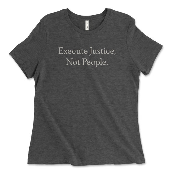 Execute Justice Not People T Shirt Women's Abolish the | Etsy