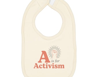 A is for Activism Bib | Tiny Activist Bib | Kids Political Bib | Political Baby Shower Gift