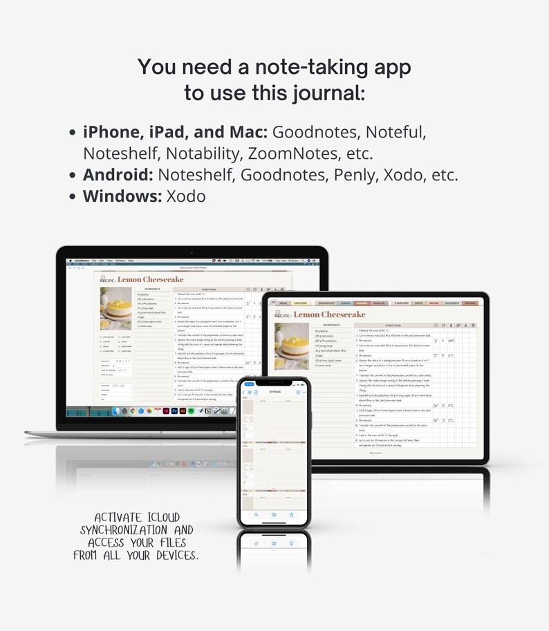 May include: A laptop, tablet, and smartphone displaying a digital recipe journal for lemon cheesecake. Text lists compatible note-taking apps for iPhone, iPad, Mac, Android, and Windows. Additional text instructs to activate iCloud synchronization for access.