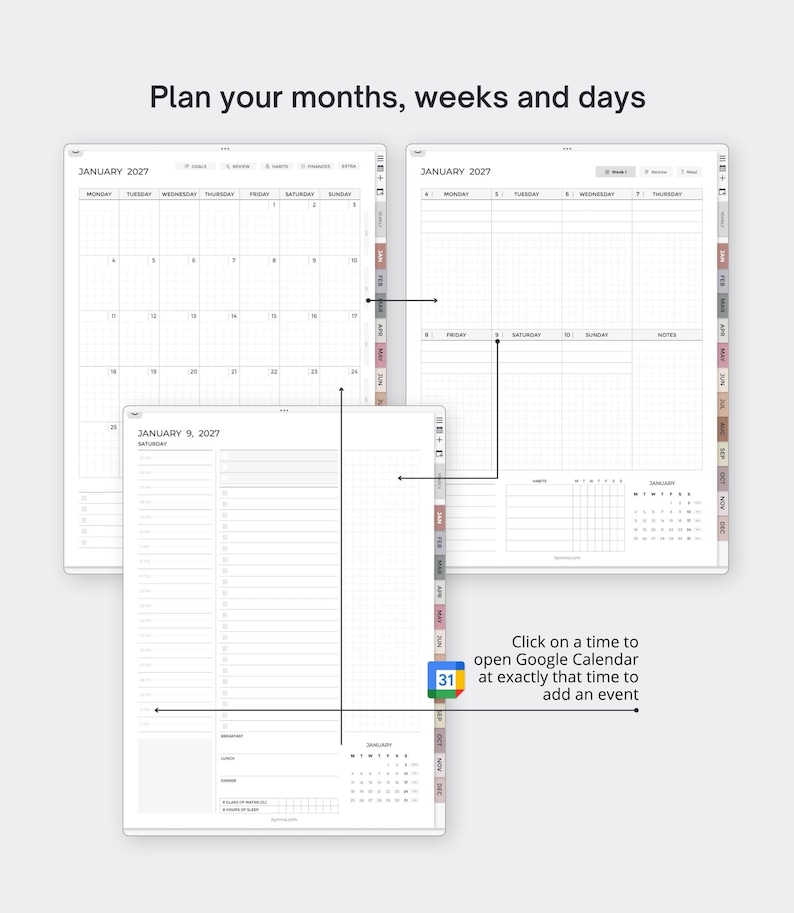May include: A digital planner interface displaying January 2027 with monthly, weekly, and daily views. The layout includes grid calendars, task lists, and habit trackers. Text reads: Plan your months, weeks and days and Click on a time to open Google Calendar at exactly that time to add an event.