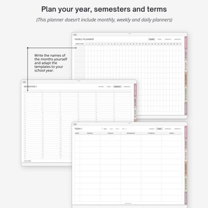 May include: A printable planner with three pages: a yearly planner, a semester planner, and a weekly planner. The pages are designed to help you plan your year, semesters, and terms. The pages are blank and ready for you to fill in your own information.