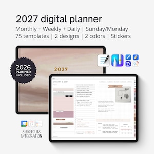 May include: A 2027 digital planner displayed on two tablets, featuring monthly, weekly, and daily templates. The interface includes 75 templates, two designs, two colors, and stickers. Text includes 2027 digital planner, 2026 planner included, and shortcuts integration.