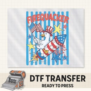 May include: A DTF transfer print featuring a white duck wearing a red, white, and blue top hat, holding an American flag, and riding a firework rocket. The design includes yellow stars, red fireworks, and the text FIREQUACKER on blue stripes.