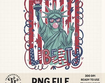 Liberty PNG, Patriotic Statue of Liberty Sublimation Design, Funny 4th of July DTF Transfer, Retro Doodle USA Shirt Art, Digital Download