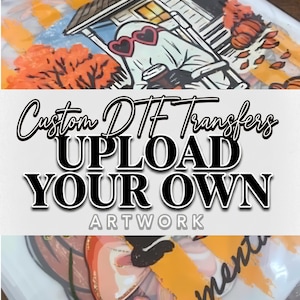 May include: A sheet of custom DTF transfers featuring a ghost wearing heart-shaped sunglasses and holding a coffee cup while sitting on a porch, surrounded by autumn leaves and pumpkins. The text reads Custom DTF Transfers UPLOAD YOUR OWN ARTWORK.