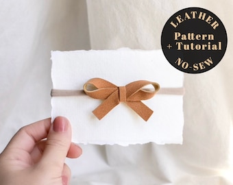 Leather Hair Bow Pattern, PDF Baby bow pattern, No Sew DIY hair bow, Baby Hair bow pattern, baby headband pattern