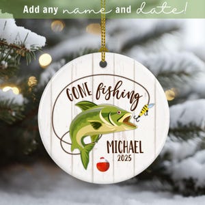 Gone Fishing Ornament - Personalized Fisherman Christmas Ornament – Bass Fishing Gift – Custom Fishing Ornament for Dad, or Son – 2025
