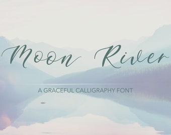 Moon River Font: Hand Drawn Calligraphy Script (STANDARD License)
