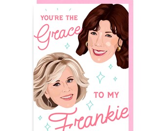 Grace and Frankie Card: Funny Friendship Greeting Card