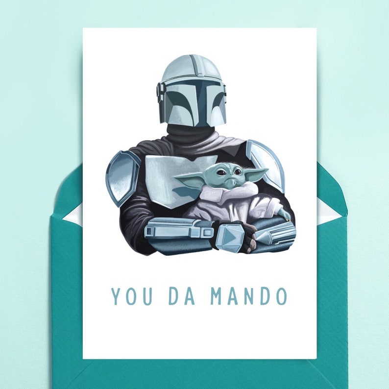 You Da Mando Card, Mandalorian Star Wars Boba Fett Birthday, You da Man, Armour, Grogu Baby Yoda, Artistic Design, Hand Illustrated Fathers image 1