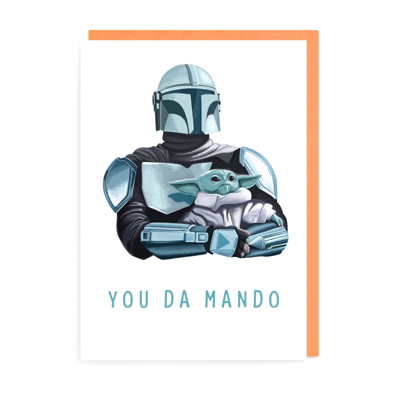 You Da Mando Card, Mandalorian Star Wars Boba Fett Birthday, You da Man, Armour, Grogu Baby Yoda, Artistic Design, Hand Illustrated Fathers image 2