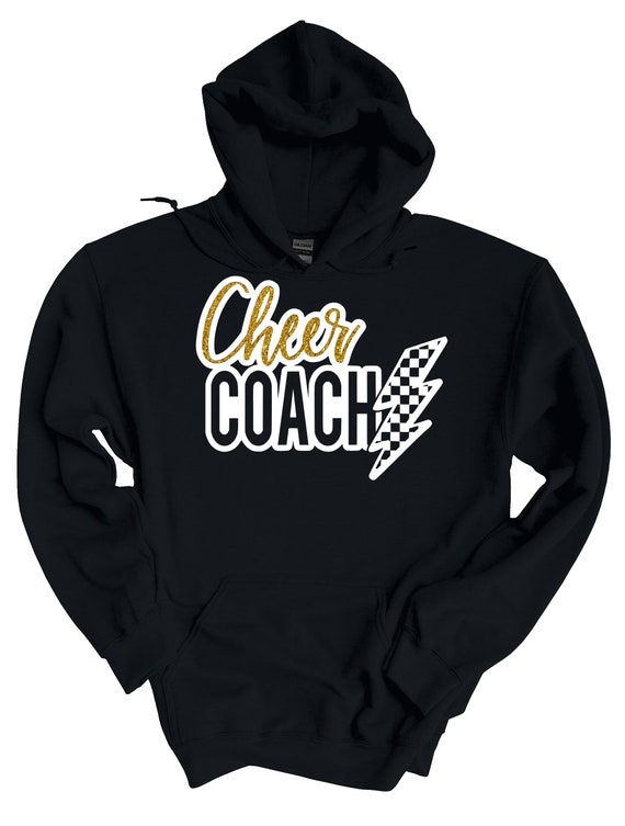 Cheer Coach Hoodie Or Crewneck Sweatshirt