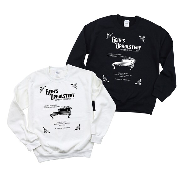 Gein's Upholstery Crewneck Sweatshirt