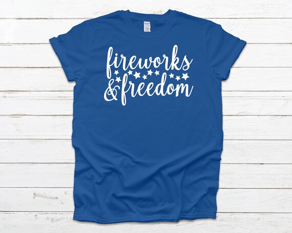 Fireworks And Freedom T Shirt, 4th Of July Memorial Day T Shirt