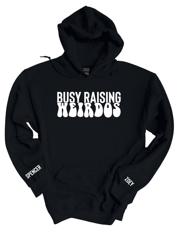 Busy Raising Weirdos - Personalized!