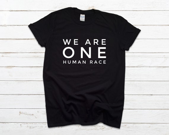 We Are One Human Race Black Lives Matter Shirt