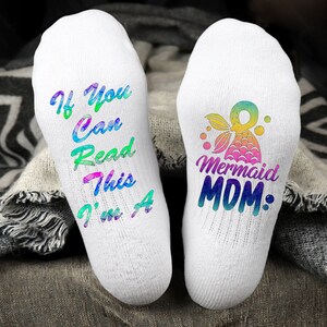 If You Can Read This I&#39;m A ... Mermaid Mom Socken