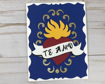 Te amo, Amor, Mexican heart, Mexican Greeting card, spanish, tarjeta, Handmade card.