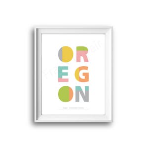 Oregon,United States of America,State Oregon,Oregon print,Printable,Instant Download,Oregon Home decor,50 States USA,Home decor,Typographic