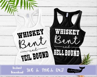 Whiskey Bent and Veil Bound, Whiskey Bent et Hell Bound SVG, PNG, fichiers DXF.  Nashville Bachelorette Party Clip Art et Vector Art