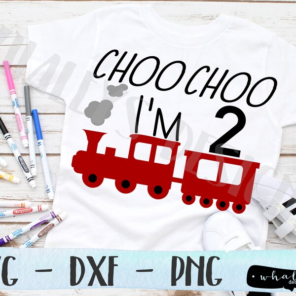 Choo Choo I'm 2 SVG, Zug Geburtstag DXF, Choo Choo Clip Art, Second Birthday Party, Shirt, I'm 2, Silhouette & Cricut Cut File
