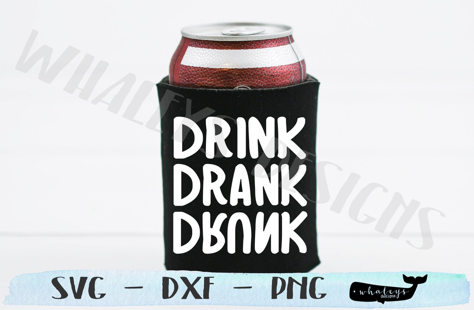 Drink Drank Drunk SVG Wine and Beer Saying DXF Koozie Etsy