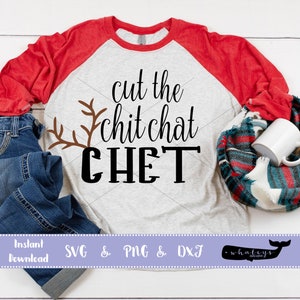 Cut the chit chat Chet SVG, Santa Clause Movie Cut File, Weihnachten PNG, Rentier Clipart, Geweih Vektor Kunst