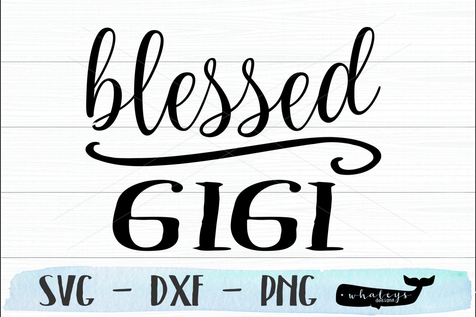 Free Free 278 Blessed Gigi Svg SVG PNG EPS DXF File