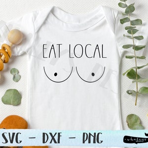 Puede incluir: Un body blanco para bebé con texto negro que dice "EAT LOCAL" y dos pechos estilizados debajo del texto.