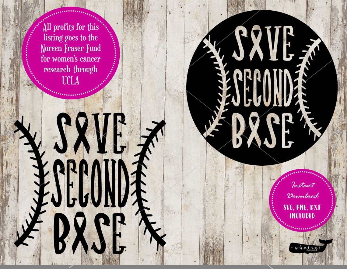 Save 2nd Base Sticker Save Second Base SVG, Breast Cancer PNG, NBAM Cut File. All Profits Go ...