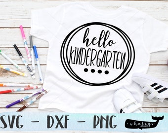 Hello Kindergarten SVG Back to School PNG School DXF | Etsy