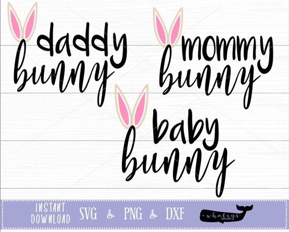 Download Baby Bunny Svg Mommy Bunny Png Daddy Bunny Dxf Easter Etsy
