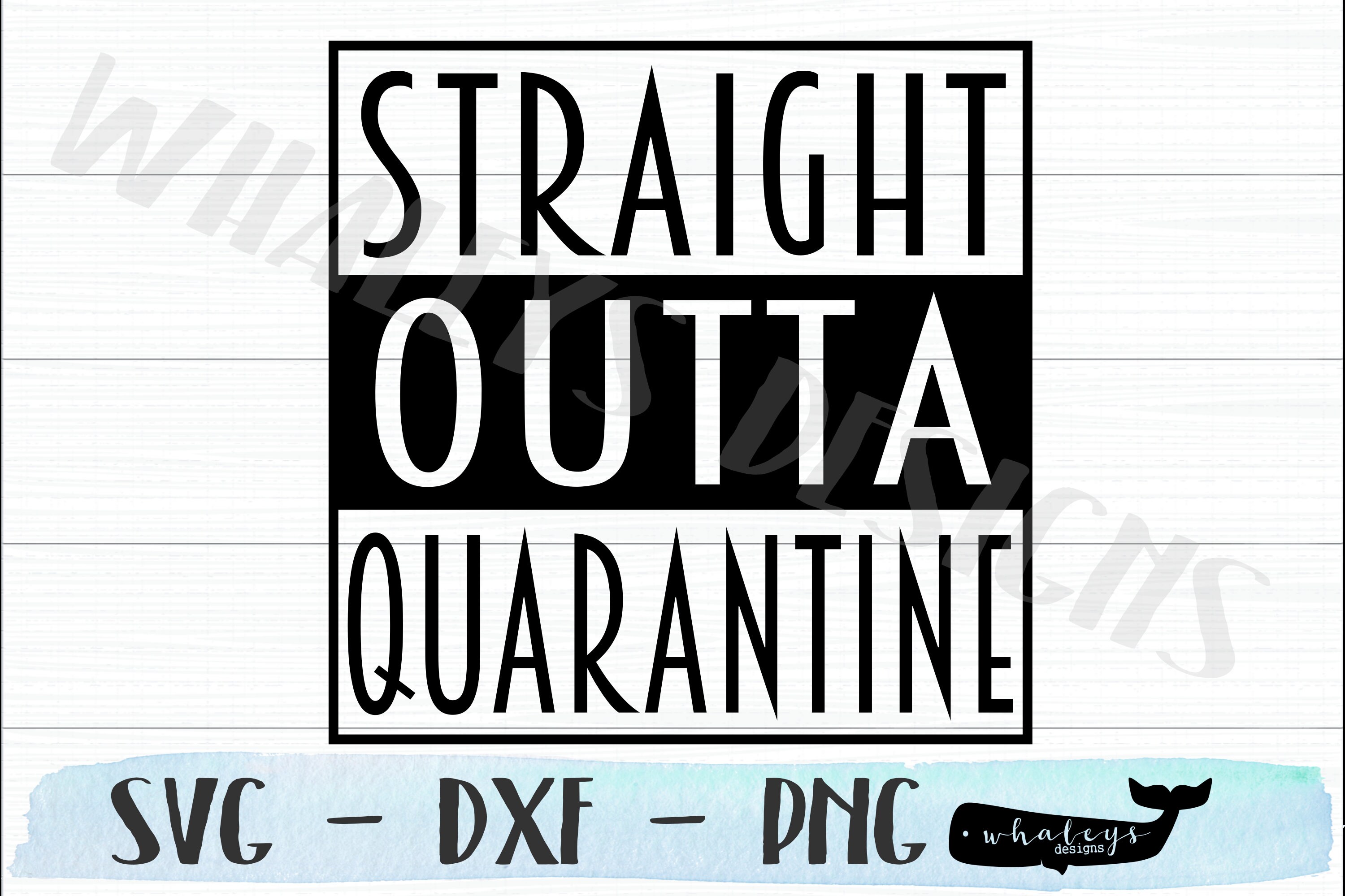 Download Straight Outta Quarantine SVG COVID dxf Pandemic Social | Etsy
