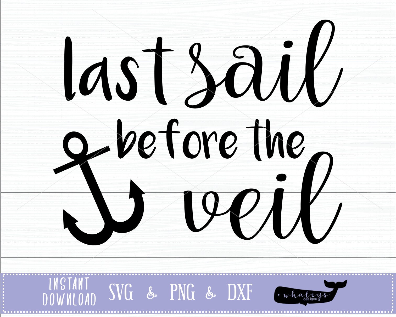 Last Sail Before the Veil SVG Bride DXF Bachelorette PNG | Etsy