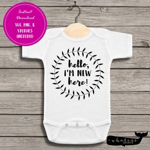 Hallo, ich bin neu hier SVG, PNG, Studio3 Dateien.  Perfekt für eine Baby-Ankündigung, um die neuen Lieben nach Hause zu bringen, oder Neugeborenenfotos!