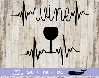 Heartbeat Wine Glass SVG, Heartbeat Wine Word PNG, Wino DXF, Hearbeat Cut File, Love Vector Art