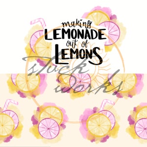 Making Lemonade Out of Lemons Sublimation Design & Pink Lemonade Seamless File Bundle