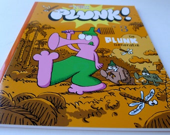 Stripalbum - Plunk 3 "Generatie Plunk!" (gesigneerd, indien gewenst)