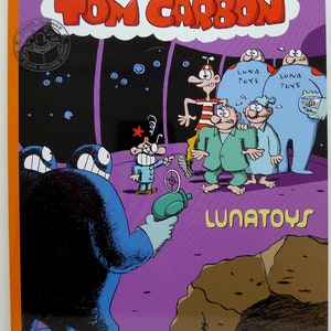 Comic Book - Tom Carbon 6 &quot;Lunatoys&quot; (signed, if desired)