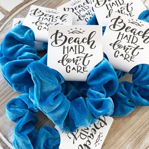 Beach Hair Don&#39;t Care Favors Beach Bachelorette Favors Scrunchie Favors Beach Bachelorette Party Hair Tie Favors Beach Hair Scrunchies